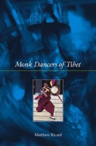 Monk Dancers of Tibet 