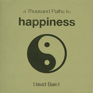 A Thousand Paths to Happiness 