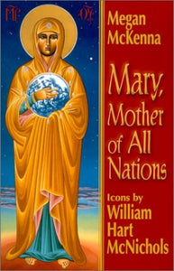 Mary, Mother of All Nations 