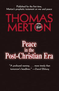 Peace in the Post-Christian Era 