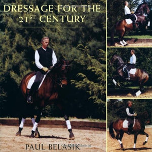 Dressage in the 21st Century 