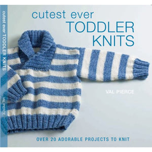 Cutest Ever Toddler Knits 