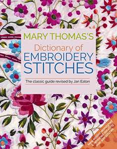 Mary Thomas's Dictionary of Embroidery Stitches 