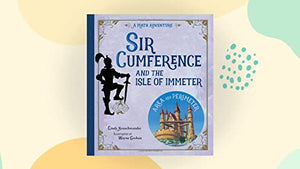 Sir Cumference & the Isle of Immeter 