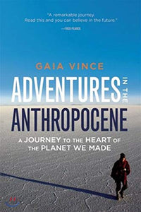 Adventures in the Anthropocene 