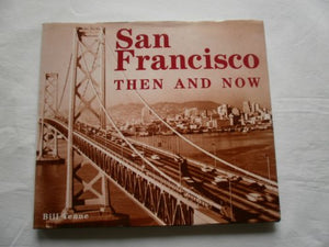 San Francisco Then and Now 