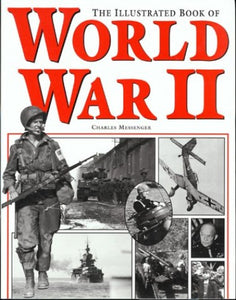 The Illustrated Book of World War II 