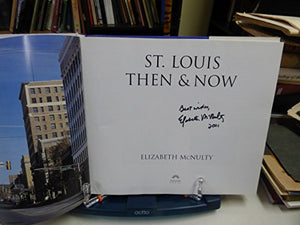 St. Louis Then and Now 