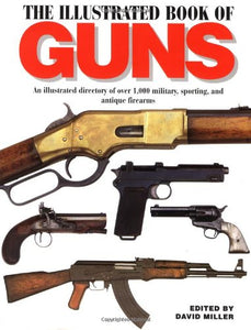 The Illustrated Book of Guns 