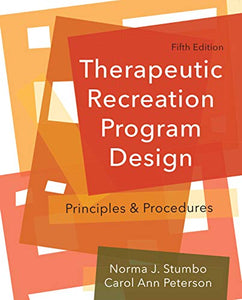 Therapeutic Recreation Program Design Principles and Procedures 