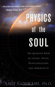 Physics of the Soul 