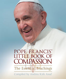 Pope Francis' Little Book of Compassion 