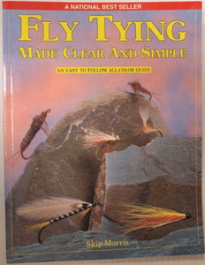 Fly Tying Made Clear and Simple 