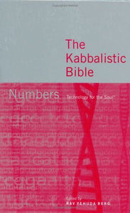 The Kabbalistic Bible: Numbers 