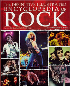 The Definitive Illustrated Encyclopedia of Rock 