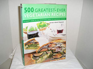 500 Greatest-Ever Vegetarian Recipes 