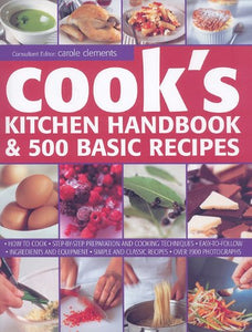 Cook's Kitchen Handbook & 500 Basic Recipes 