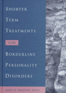 Shorter Term Treatments for Borderline Personality Disorders 