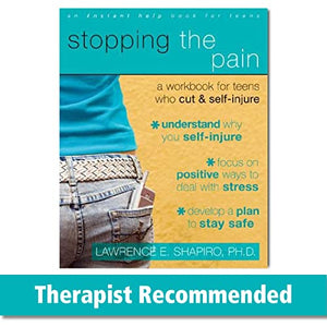 Stopping The Pain: A Workbook for Teens Who Cut and Self-Injure 