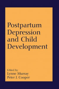 Postpartum Depression and Child Development 