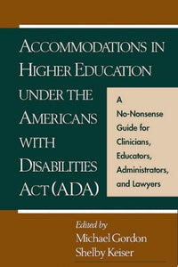 Accommodations in Higher Education under the Americans with Disabilities Act 