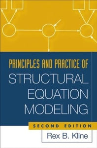 Principles and Practice of Structural Equation Modeling 