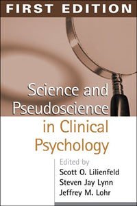 Science and Pseudoscience in Clinical Psychology 