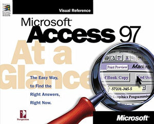 Microsoft Access 97 at a Glance 