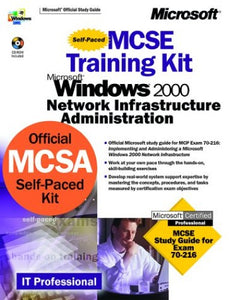 Windows 2000 Network Infrastructure Administration Training Kit Package 