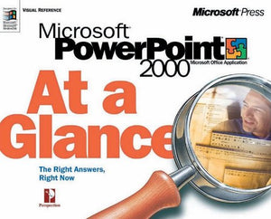 PowerPoint 2000 at a Glance 