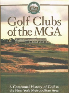 Golf Clubs of the MGA 