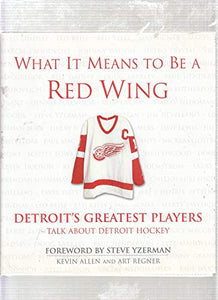 What It Means to Be a Red Wing 