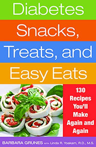 Diabetes Snacks, Treats, and Easy Eats 