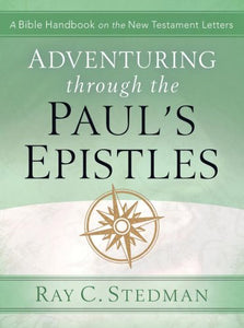 Adventuring Through Paul's Epistles 