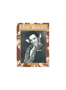 Elvis in Hawai'i 