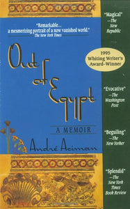 Out of Egypt: a Memoir 