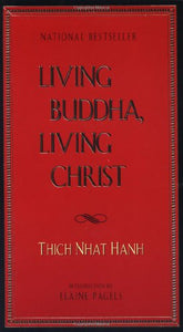 Living Buddha, Living Christ 