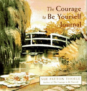 The Courage to be Yourself 