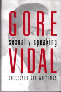 Gore Vidal Sexually Speaking Hard Back Supplied At Paperback Price 