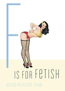 F is for Fetish 