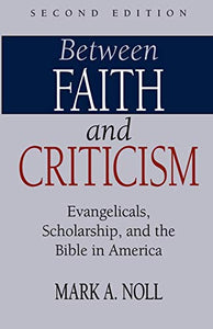 Between Faith and Criticism 