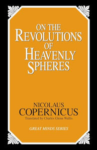 On the Revolutions of Heavenly Spheres 