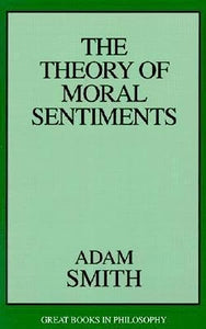 The Theory of Moral Sentiments 