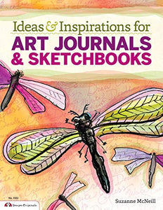 Ideas & Inspirations for Art Journals & Sketchbooks 