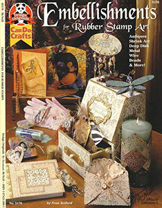 Embellishments for Rubber Stamp Art 