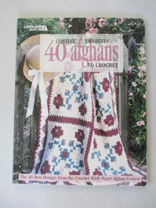 Contest Favorites 40 Afghans to Crochet 