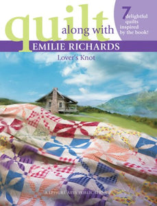 Quilt Along with Emilie Richards 