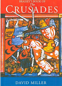 Brassey's Book of the Crusades 