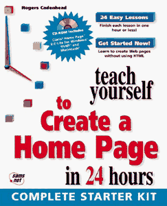 Sams Teach Yourself to Create a Home Page in 24 Hours 