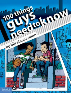 100 Things Guys Need to Know 